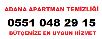 Adana Apartman Temizliği Fiyatları Adana Apartman Temizlik Şirketleri Seyhan Çukurova Yüreğir Sarıçam